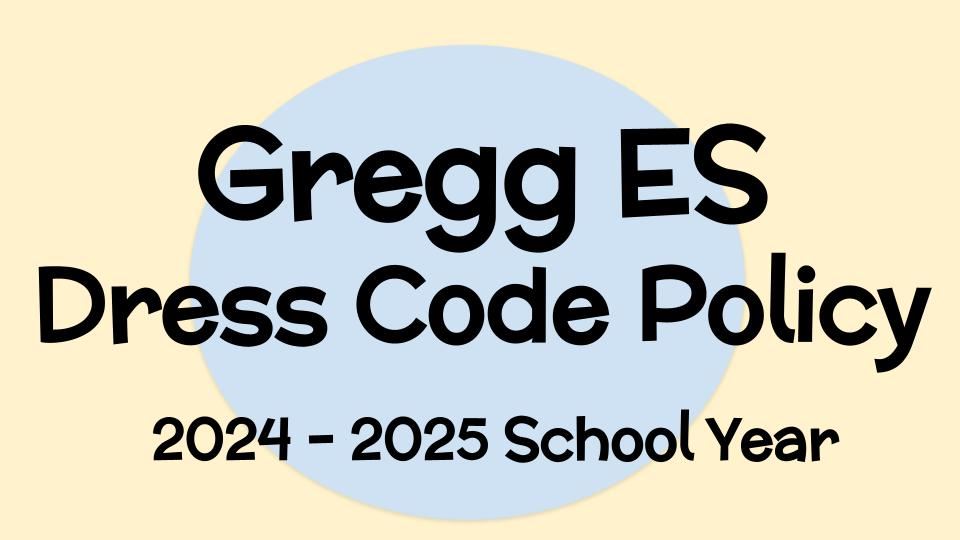  Student Dress Code 2024 - 2025